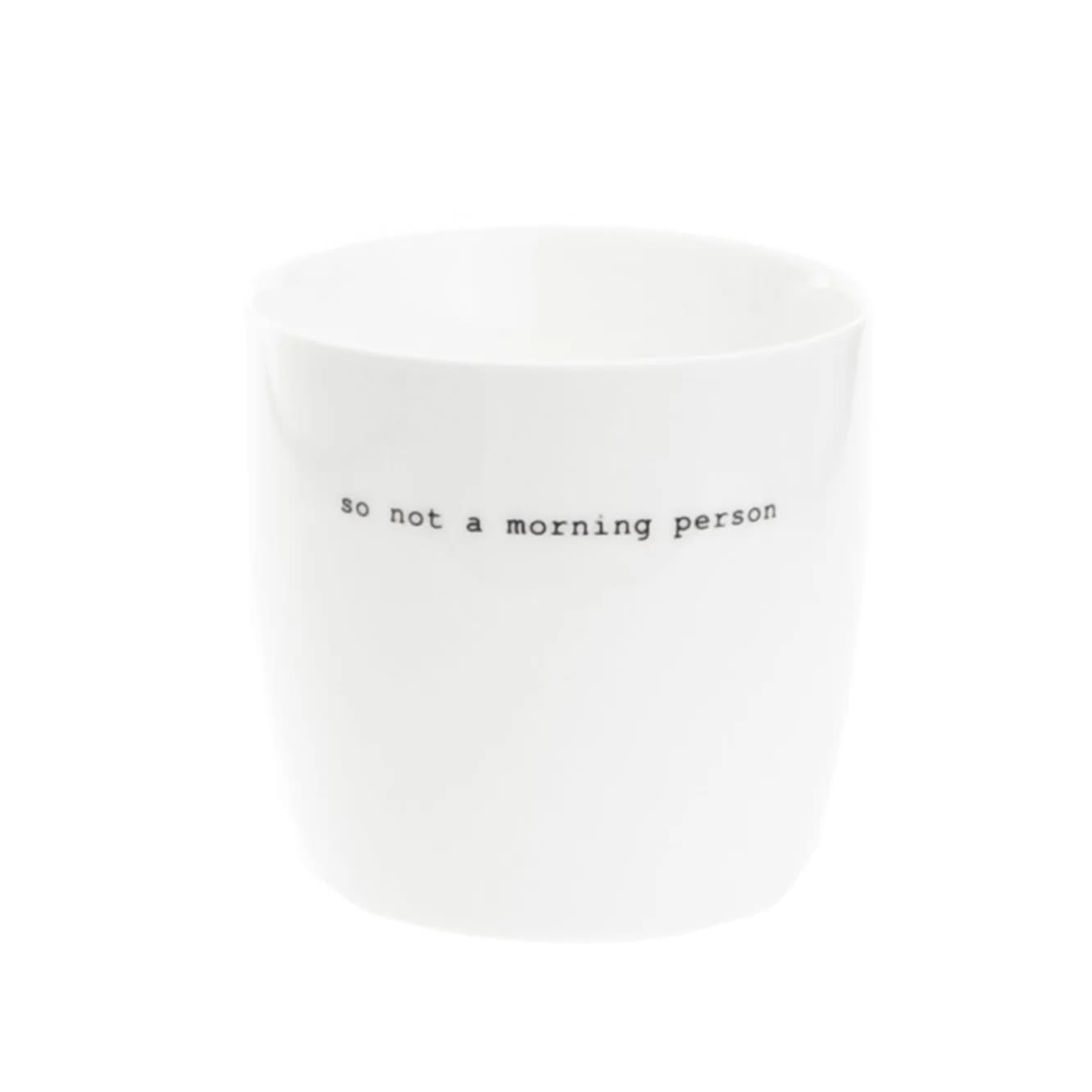 Sögne Mok So Not A Morning Person 300ml - Porselein - 9x9 cm