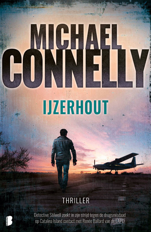 Ijzerhout - Michael Connelly