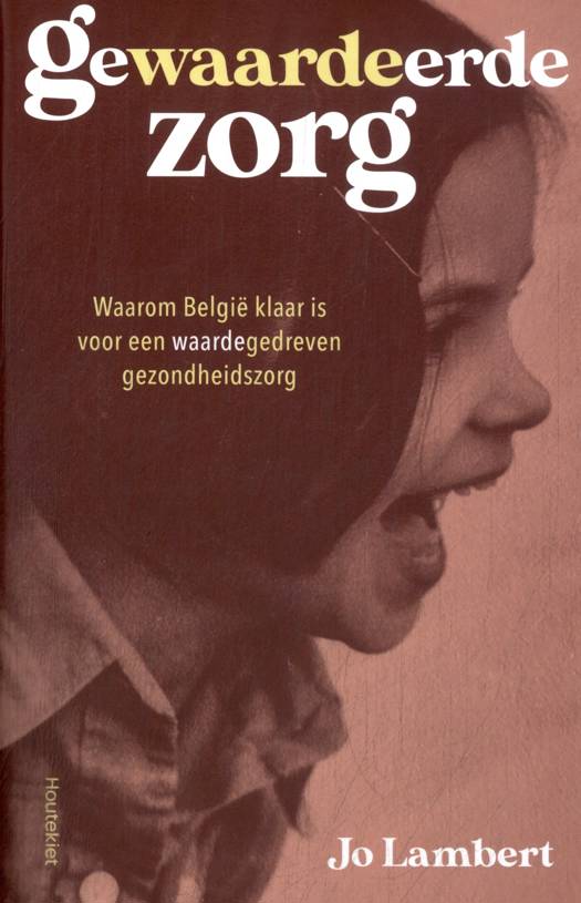 Gewaardeerde Zorg - Jo Lambert