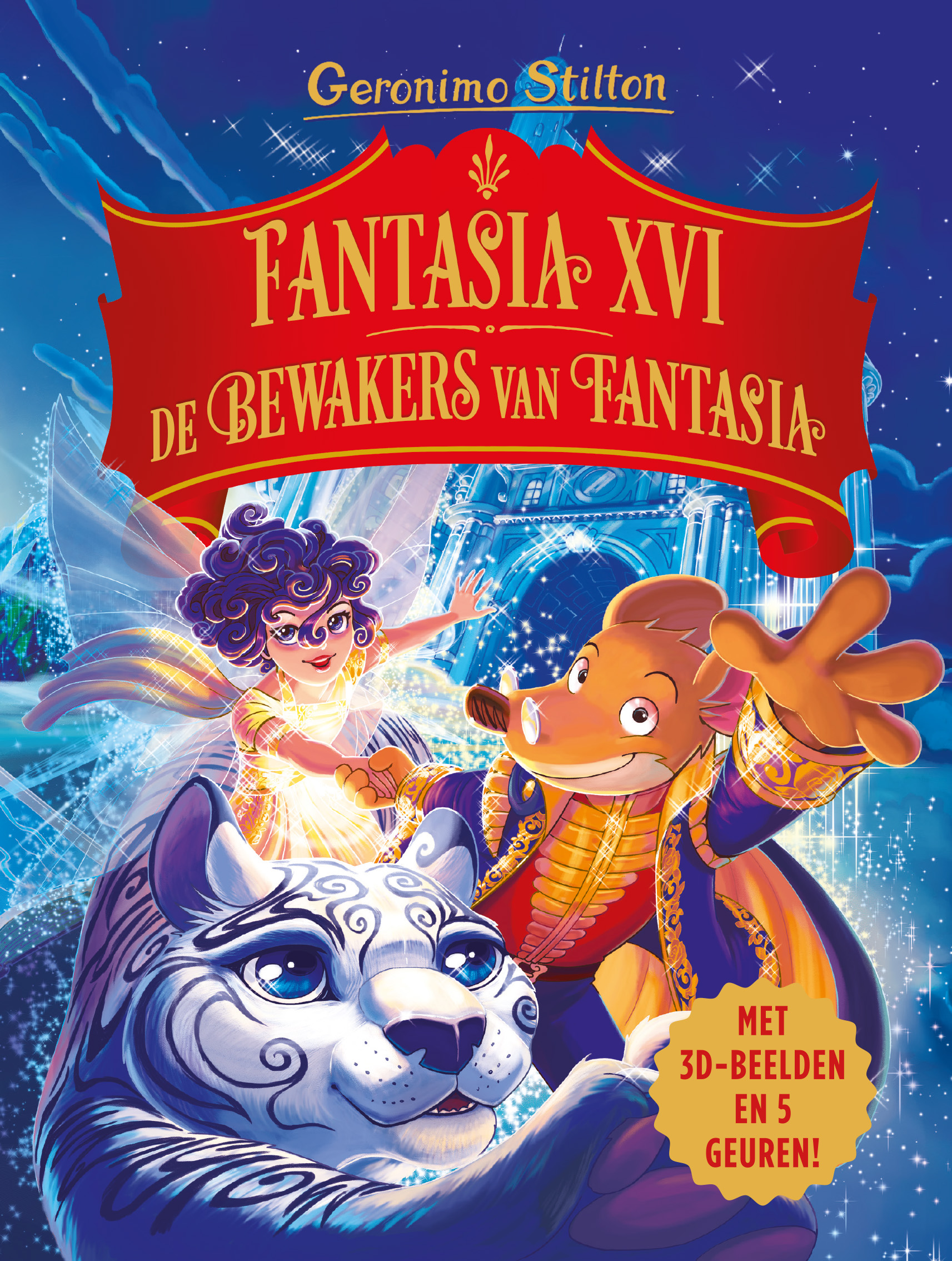 Geronimo Stilton - Fantasia XVI De Bewakers van Fantasia