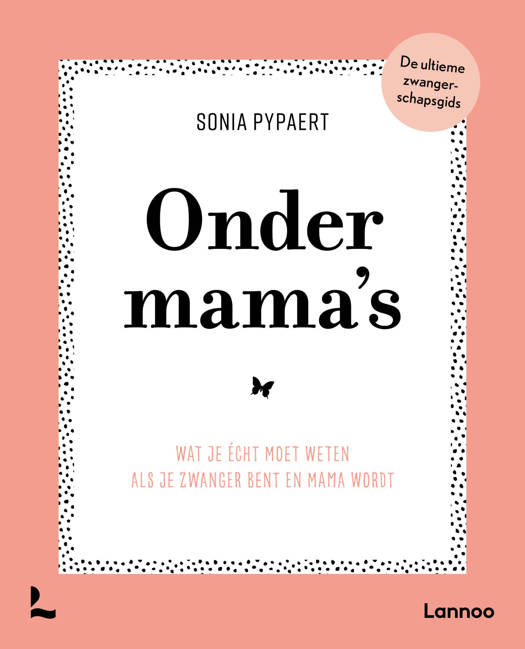 Onder Mama's - Sonia Pypaert