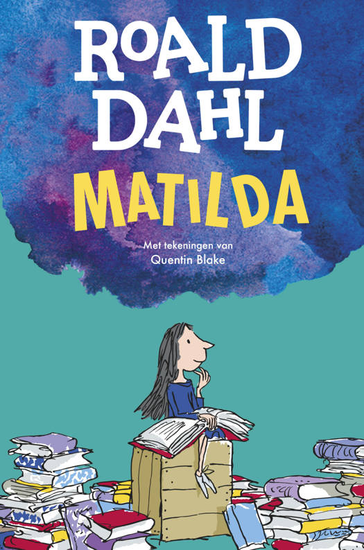 Matilda  - Roald Dahl  7+