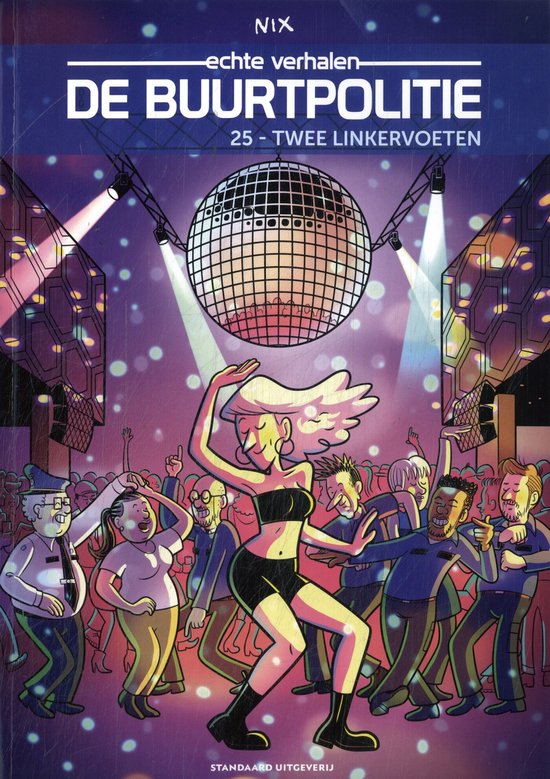 Stripverhaal De Buurtpolitie 25 - Twee Linkervoeten
