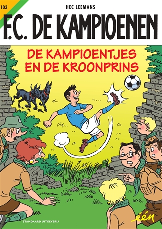 Stripverhaal FC De Kampioenen 103 De Kampioentjes en de Kroonprins