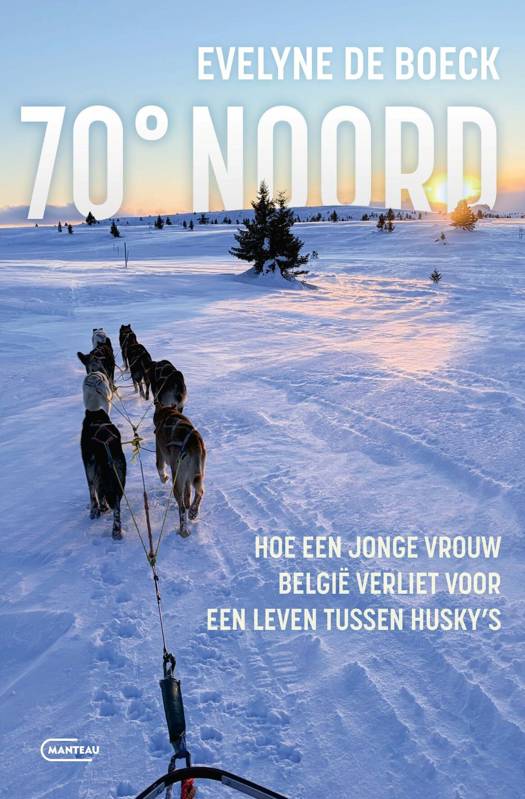 70° Noord - Evelyne De Boeck