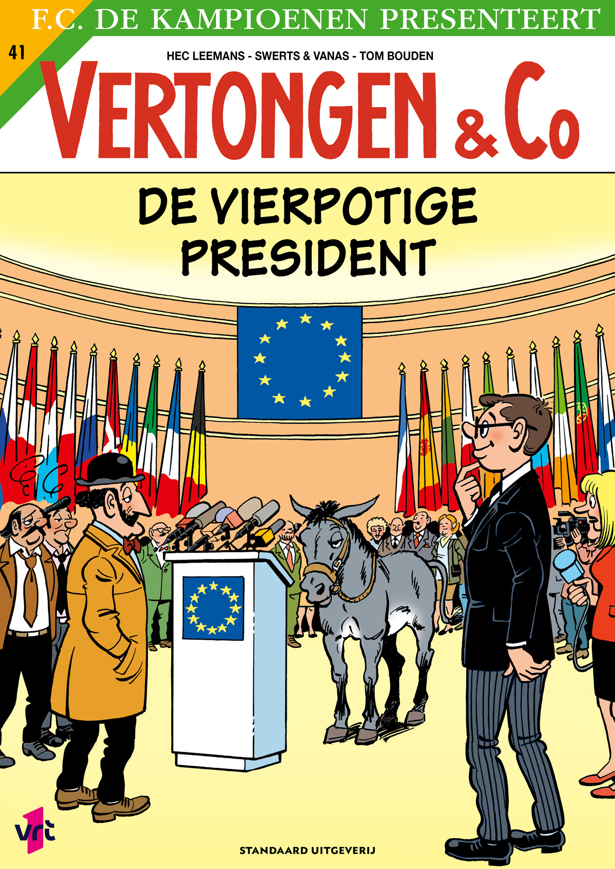 Stripverhaal Vertongen & Co 41 De vierpotige President