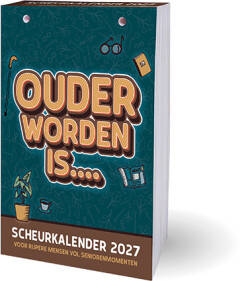 Scheurkalender 2027 - Ouder worden is…
