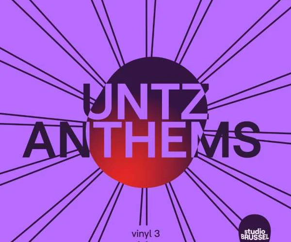 Untz Anthems Vinyl 3 Studio Brussel 2LP