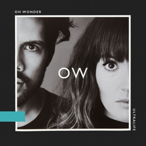 Oh Wonder - Ultralife 1CD