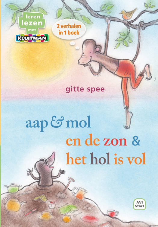 Aap en Mol en de Zon & Het Hol is Vol - Gitte Spee - Avi-start