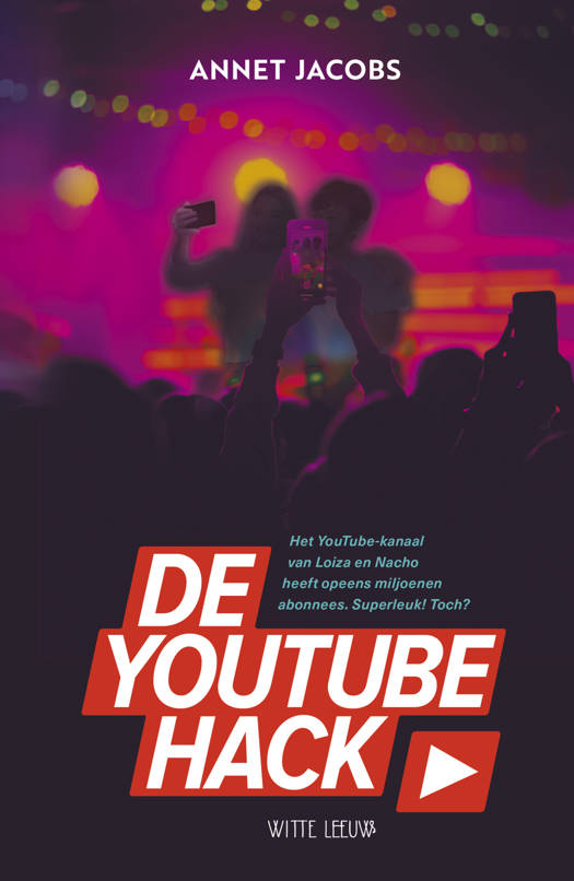 De YouTube Hack - Annet Jacobs  10+