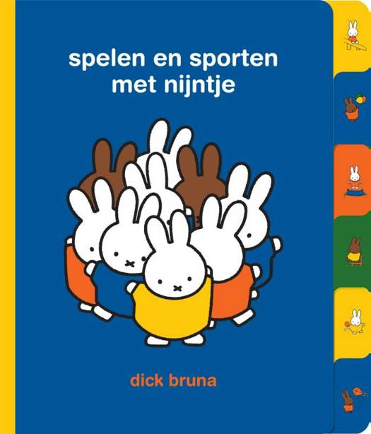 Sporten en spelen met Nijntje Dick Bruna