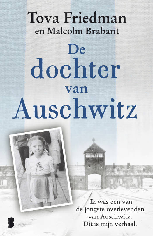 De Dochter van Auschwitz - Tova Friedman en Malcolm Brabant