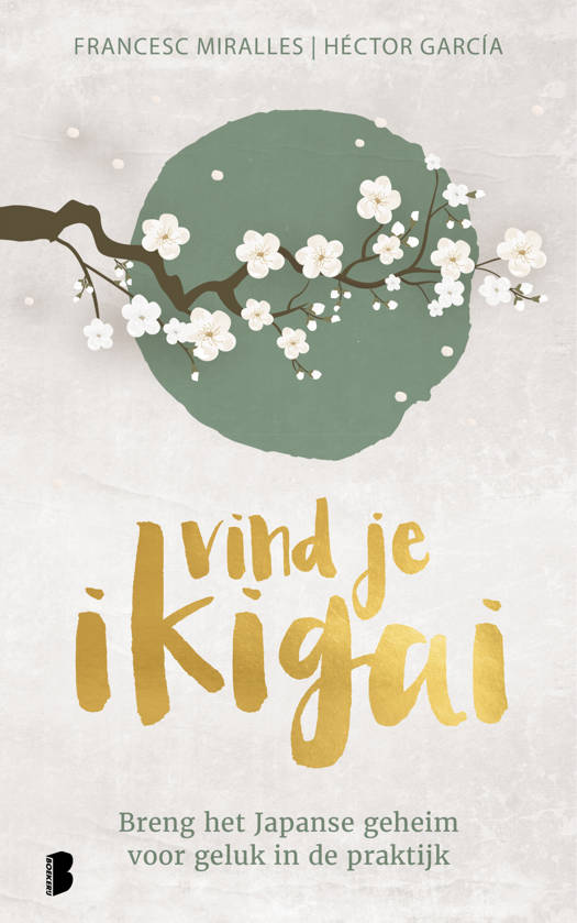 Vind je Ikigai - Francesc Miralles & Héctor Garcia